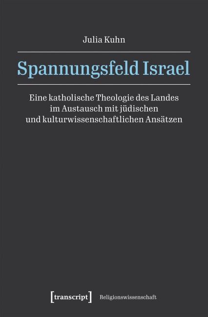 Spannungsfeld Israel - Julia Kuhn