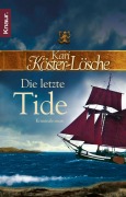 Cover-Bild zum Titel 'Die letzte Tide' von 'Kari Köster-Lösche'