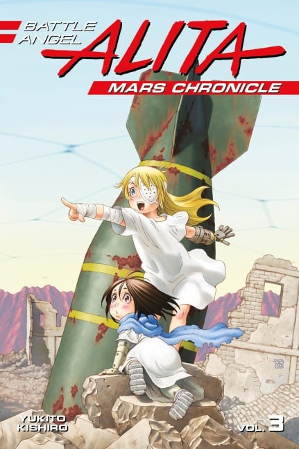 Battle Angel Alita Mars Chronicle 3 - Yukito Kishiro