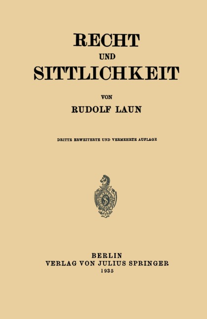 Recht und Sittlichkeit - Rudolf Laun