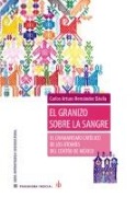 Cover-Bild zum Titel 'El granizo contra la sangre' von 'Carlos Arturo Hernández Dávila'