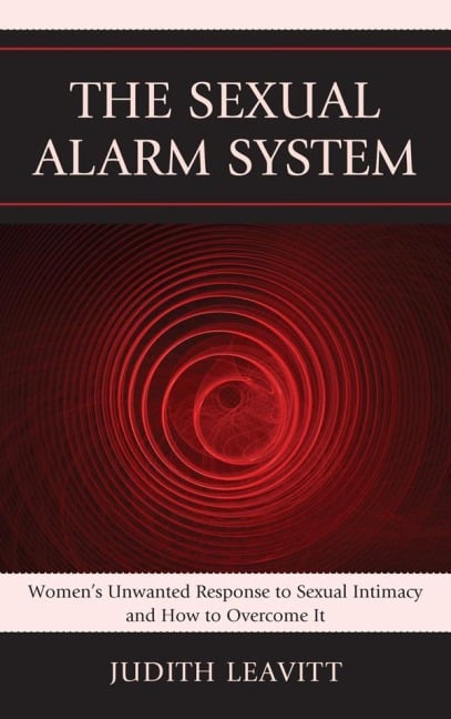 The Sexual Alarm System - Judith Leavitt