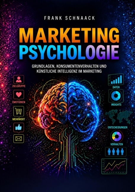Marketingpsychologie - Frank Schnaack