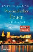 Cover-Bild zum Titel 'Provenzalisches Feuer' von 'Sophie Bonnet'