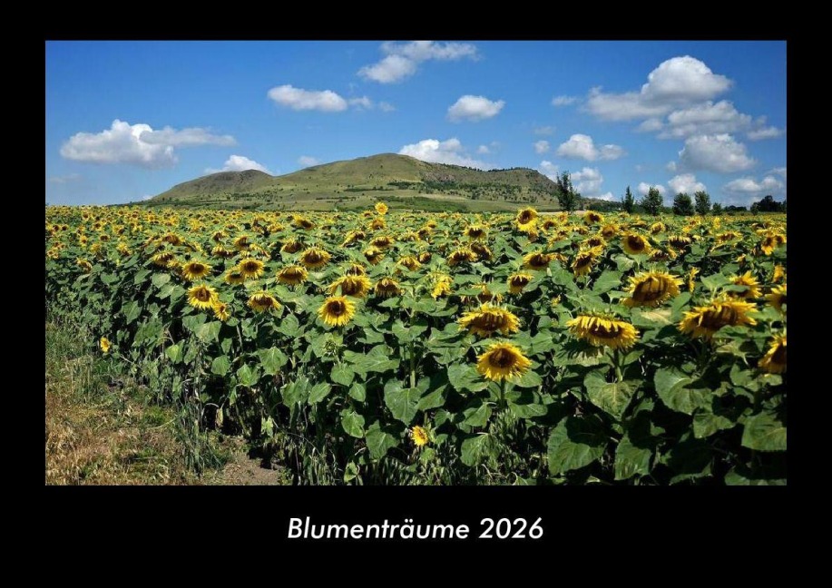Blumenträume 2026 Fotokalender DIN A3 - Tobias Becker