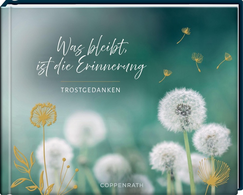 Was bleibt, ist die Erinnerung - 