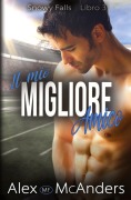 Cover-Bild zum Titel 'Il mio Migliore Amico' von 'Alex (MF) McAnders'