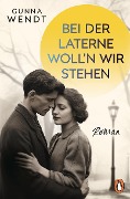Cover-Bild zum Titel 'Bei der Laterne woll'n wir stehen' von 'Gunna Wendt'