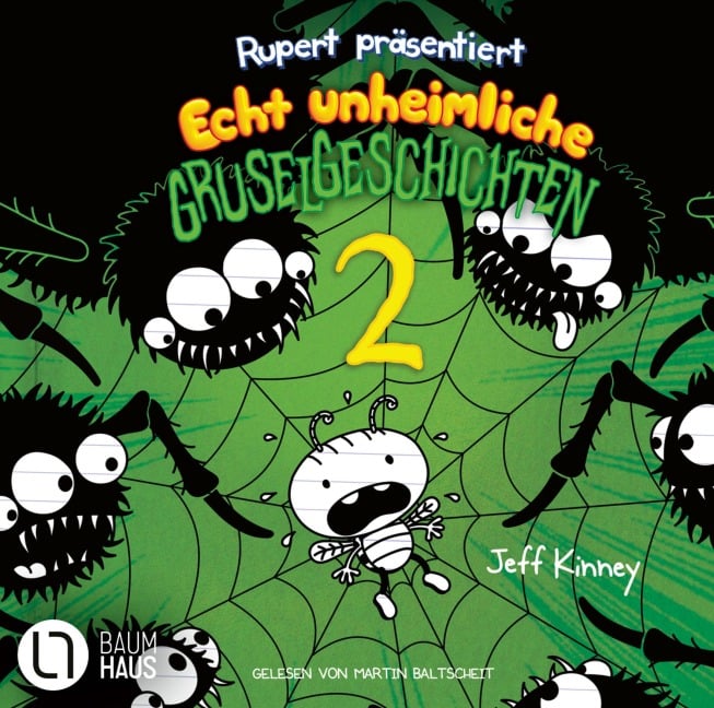 Rupert präsentiert: Echt unheimliche Gruselgeschichten 2 - Jeff Kinney