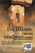 Cover-Bild zum Titel 'Die Häuser, die wir verloren haben' von 'Francesco Corigliano, Francesco Pone, Giorgio Cappello, Marta Bonaventura, Alessandro Izzi'