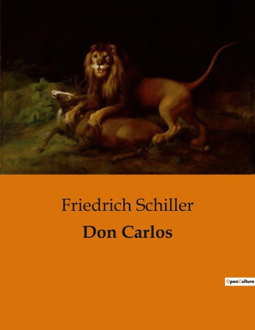 Don Carlos - Friedrich Schiller