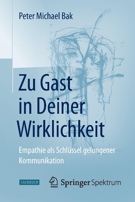 Zu Gast in Deiner Wirklichkeit - Peter Michael Bak