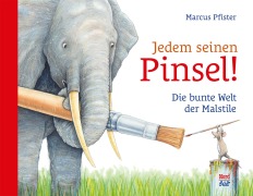 Cover-Bild zum Titel 'Jedem seinen Pinsel!' von 'Marcus Pfister'