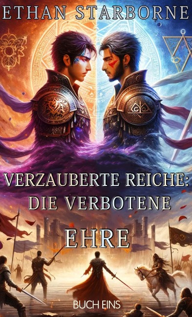 Verzauberte Reiche: Die Verbotene Ehre 1/4 - Ethan Starborne