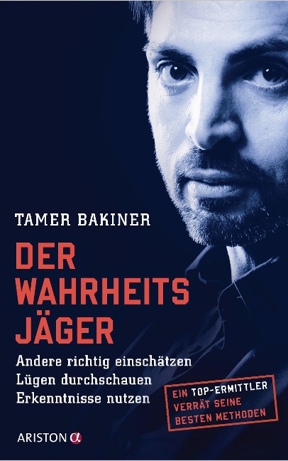 Der Wahrheitsjäger - Tamer Bakiner