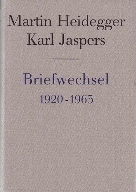Briefwechsel 1920-1963 - Martin Heidegger, Karl Jaspers