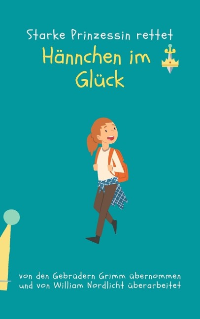 Hännchen im Glück - William Nordlicht