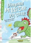 Cover-Bild zum Titel 'Dünyanin Merkezine Yolculuk - Genc Bilim Yolculari Serisi -9' von 'Seyit Ahmet Uzun'