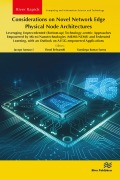 Cover-Bild zum Titel 'Considerations on Novel Network Edge Physical Node Architectures' von ''