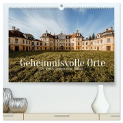 Geheimnisvolle Orte - Die etwas anderen Lost Places (hochwertiger Premium Wandkalender 2026 DIN A2 quer), Kunstdruck in Hochglanz - HIGHLIGHT. photo HIGHLIGHT. photo