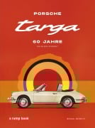 Cover-Bild zum Titel 'Porsche Targa - 60 Jahre' von 'Michael Köckritz'