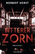 Bitterer Zorn - Norbert Horst Bitterer Zorn - Norbert Horst