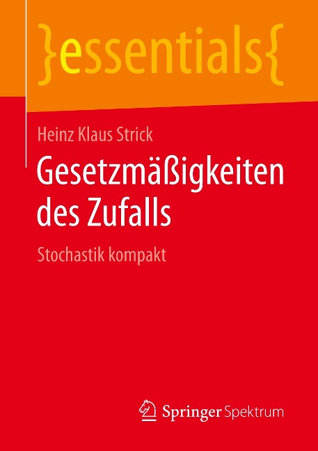 Gesetzmäßigkeiten des Zufalls - Heinz Klaus Strick