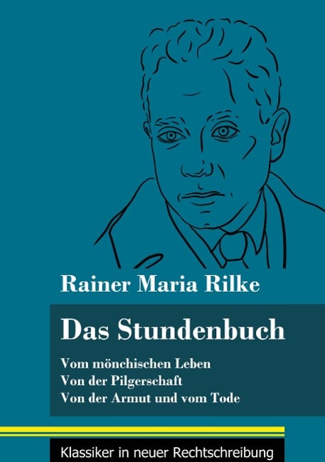 Das Stundenbuch - Rainer Maria Rilke