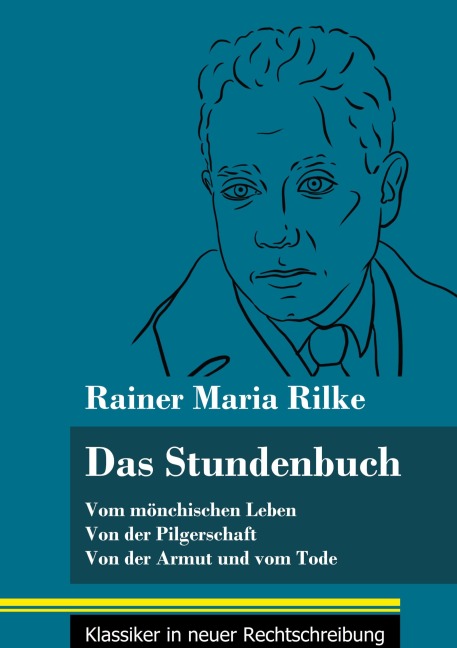 Das Stundenbuch - Rainer Maria Rilke