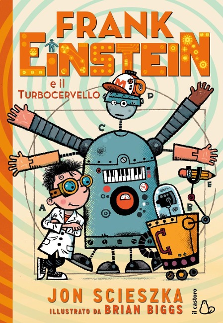 Frank Einstein e il turbocervello - Jon Scieszka