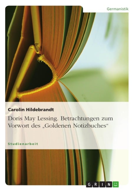 Doris May Lessing - Carolin Hildebrandt