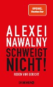 Alexei Nawalny - Schweigt nicht! - 