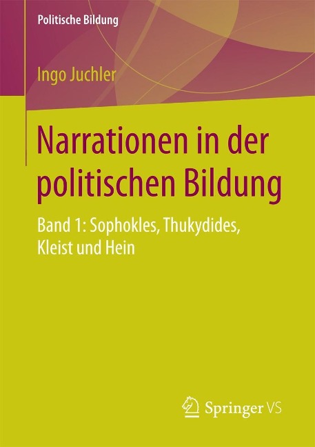 Narrationen in der politischen Bildung - Ingo Juchler