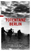 Cover-Bild zum Titel 'Totentanz Berlin' von 'Helmut Altner'