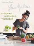 Cover-Bild zum Titel 'LouMalou - entspannt, musikalisch, vegetarisch' von 'Nadja Zimmermann'