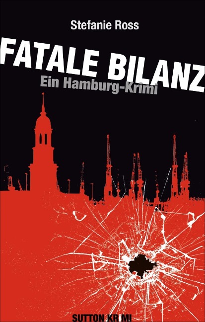 Fatale Bilanz - Stefanie Ross