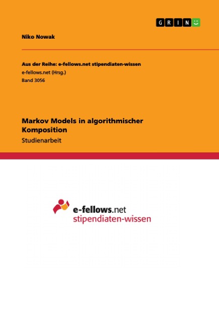 Markov Models in algorithmischer Komposition - Niko Nowak