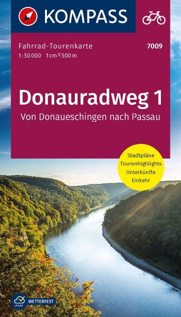 KOMPASS Fahrrad-Tourenkarte Donauradweg 1, von Donaueschingen nach Passau 1:50.000 - 