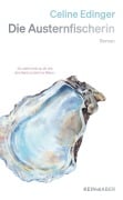 Cover-Bild zum Titel 'Die Austernfischerin' von 'Celine Edinger'