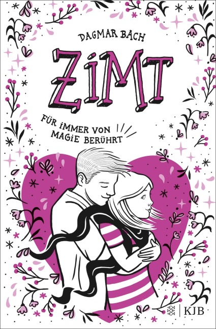 Zimt ¿ Für immer von Magie berührt - Dagmar Bach