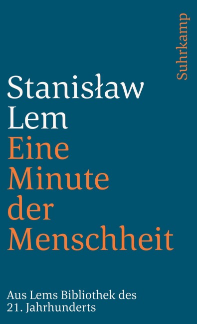 Eine Minute der Menschheit - Stanislaw Lem