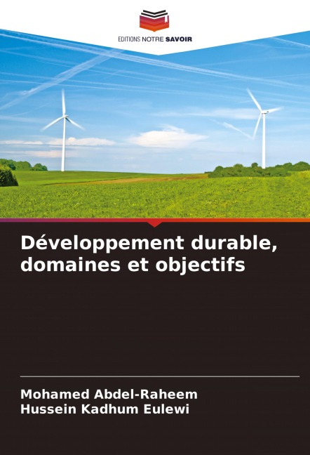 Développement durable, domaines et objectifs - Mohamed Abdel-Raheem, Hussein Kadhum Eulewi