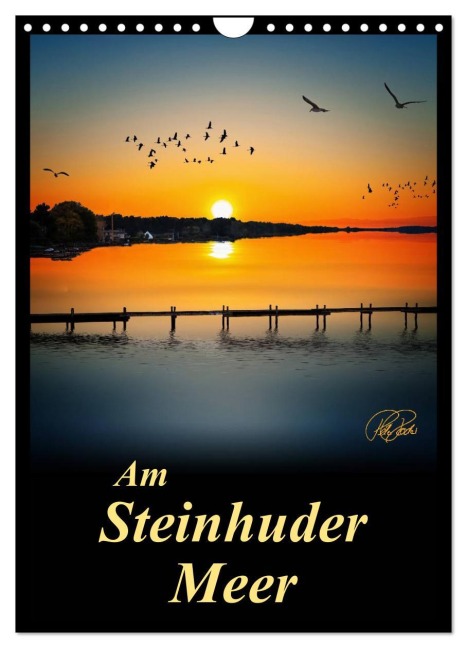 Am Steinhuder Meer / Planer (Wandkalender 2026 DIN A4 hoch), CALVENDO Monatskalender - Peter Roder