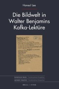 Cover-Bild zum Titel 'Die Bildwelt in Walter Benjamins Kafka-Lektüre' von 'Haneul Lee'