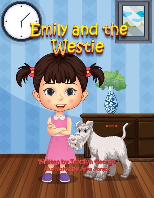 Emily and the Westie - Tracilyn George
