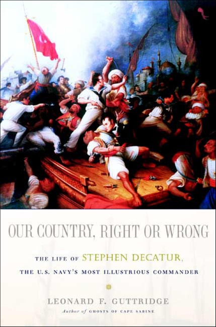 Our Country, Right or Wrong - Leonard F. Guttridge