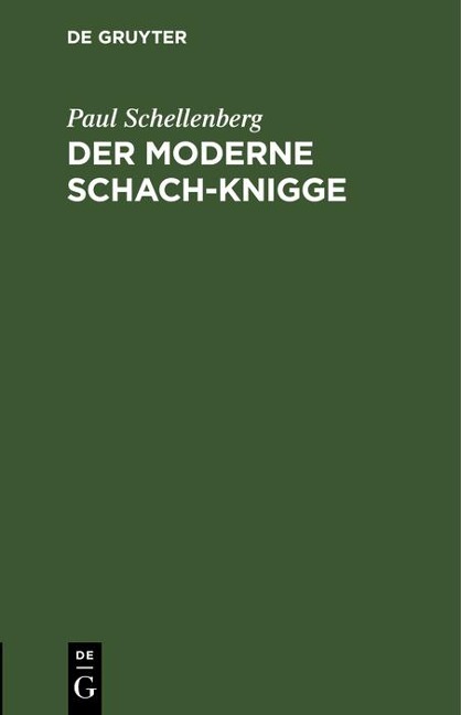 Der moderne Schach-Knigge - Paul Schellenberg
