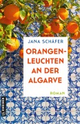 Cover-Bild zum Titel 'Orangenleuchten an der Algarve' von 'Jana Schäfer'