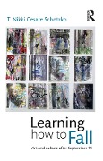 Cover-Bild zum Titel 'Learning How to Fall' von 'T Nikki Cesare Schotzko'