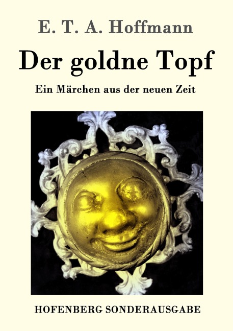 Der goldne Topf - E. T. A. Hoffmann